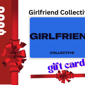 Girlfriend Collective E-Gift Card 500$